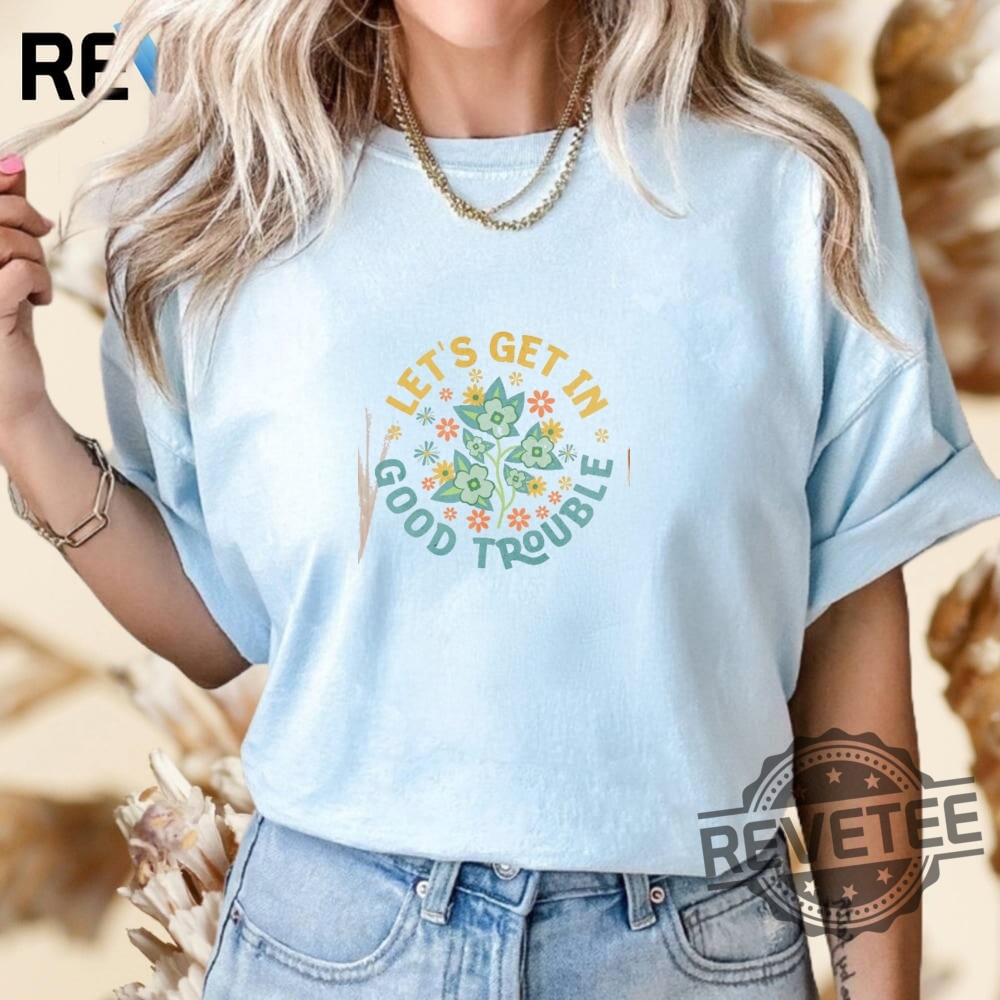 Good Trouble Resistance T Shirt John Lewis Quote Hoodie Crewneck Good Trouble Resistance T Shirt John Lewis Quote Hoodie Crewneck