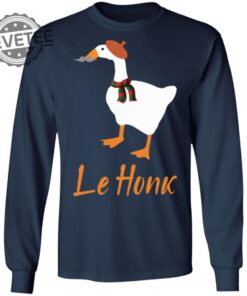 Goose Le Honk Shirt Unique Goose Le Honk T Shirt