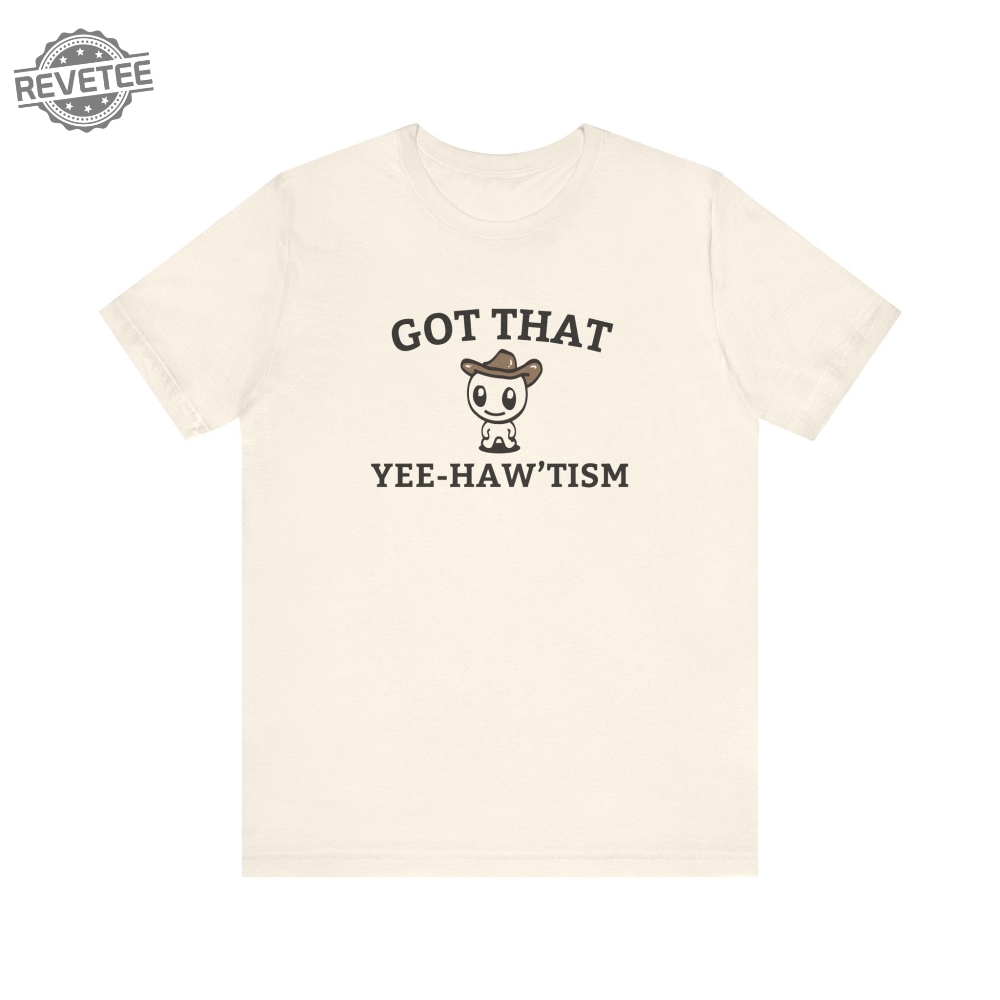 Got That Yee Haw Tism T Shirt Funny Autism Acceptance Month Retro Tee Happy Cowboy Shirt Aesthetic Humor Apparel Unique Got That Yee Haw Tism T Shirt Funny Autism Acceptance Month Retro Tee Happy Cowboy Shirt Aesthetic Humor Apparel Unique