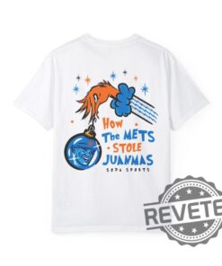 Grinch Hand How The Mets Stole Juanmas Soda Sports Juan Soto Shirt Hoodie Sweatshirt New York Mets Baseball Soto Tee Mlb Fan Gifts Unique