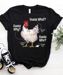 Guess What Chicken Butt Funny T Shirt Cute Chickens Buffs Lover Gift Peckers Rooster Mom Guess What Chicken Butt Shirt Unique
