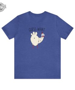 Guess What Chicken Butt T Shirt Funny Chicken Shirt Chicken Lover Gift Guess What Chicken Butt Shirt Unique