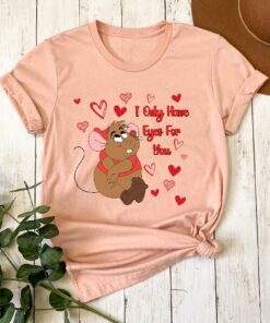 Gus Gus I Only Have Eyes For You Shirt Gus Gus Valentine Shirt Gus Gus Cinderella Disneyland Valentine Sweatshirt Valentine Day Shirt Unique