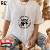 Hands Off Protest Classic T Shirt Hoodie Crewneck