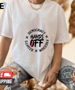 Hands Off Protest Classic T Shirt Hoodie Crewneck
