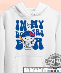 Hello Kitty In My Los Angeles Dodgers Era Shirt Hoodie Sweatshirt