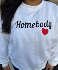 Homebody Sweatshirt Homebody Shirt Slouchy Sweatshirt Homebody Hoodie Hooded Sweatshirt Unique