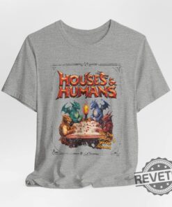 Houses And Humans Dnd Shirt Hoodie Sweatshirt Dungeons And Dragons Gift Tee For Men Women Vintage Retro 90S Joke D And D Tshirt Unique