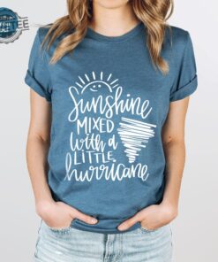 Hurricane Shirt Vacation Graphic Tees Sunshine Shirt Funny T Shirt Summer Shirt Sarcastic Gifts Nature T Shirt Shirt For Women Unique