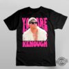 I Am Kenough Tshirt I Am Kenougg I Am Kenough Shirt I Am Keneough Barbie The Movie I Am Kenough Unisex Hoodie Unique