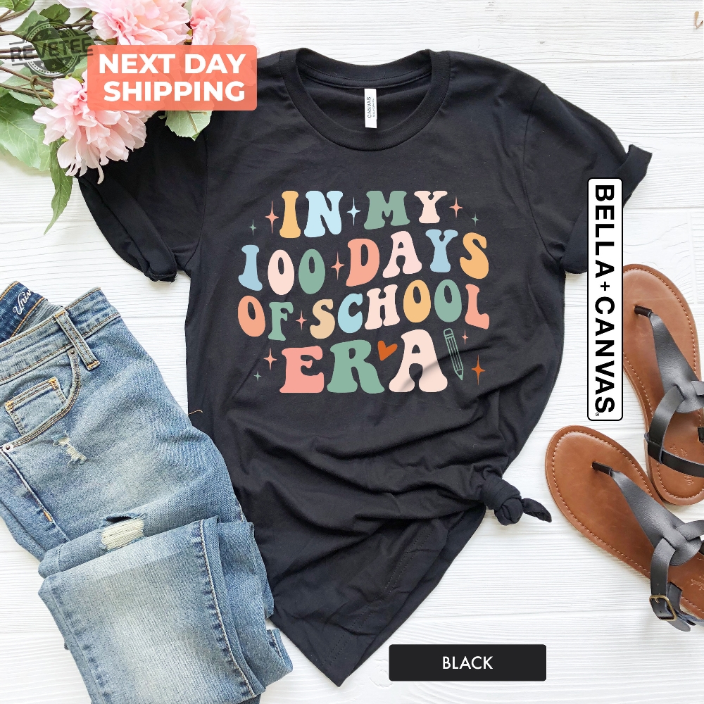 In My 100 Days Of School Era Shirt 100 Days Shirt Teachers 100Th Days Of School Cheerful Tee Girls Student Outfit Colorful Outfit Unique In My 100 Days Of School Era Shirt 100 Days Shirt Teachers 100Th Days Of School Cheerful Tee Girls Student Outfit Colorful Outfit Unique