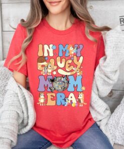 In My Bluey Mom Era Shirt Bluey Cool Mom Club Shirt Bluey Chilli Heeler Shirt Bluey Mom Shirt Bluey Mum Gift In My Mom Era Unique