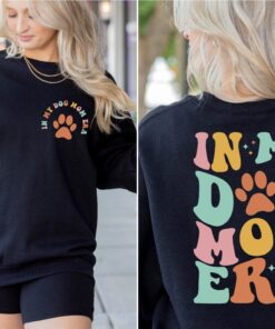 In My Dog Mom Era Sweatshirt Dog Mom Era Shirt Dog Mom Shirt Gift For Dog Mom Dog Mom Gift For Her Funny Mom Tee Swiftie Mom Shirt In My Cheer Mom Era Shirt Unique
