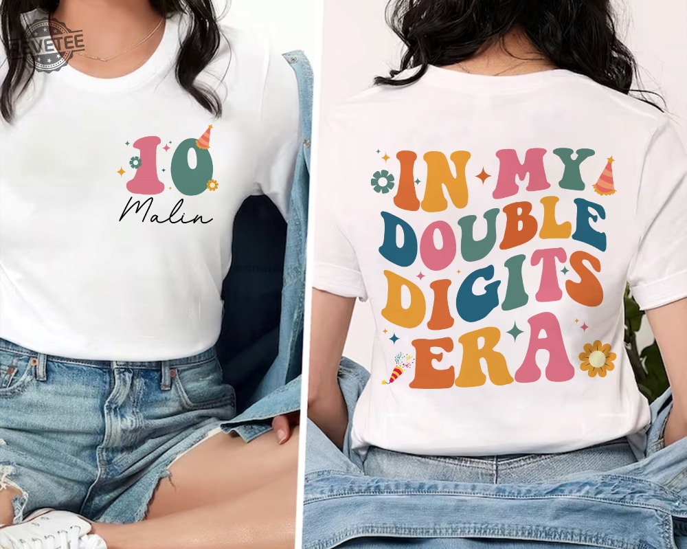In My Double Digits Era Shirt 10Th Birthday Shirt Personalized Birthday Gifts Girls Birthday Party Tee 10 Year Old Birthday Gift Unique In My Double Digits Era Shirt 10Th Birthday Shirt Personalized Birthday Gifts Girls Birthday Party Tee 10 Year Old Birthday Gift Unique