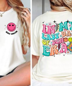 In My Last Day Of School Era Shirt Custom Teacher Shirt Schools Out For Summer Shirt Unique