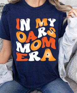 In My Oars Mom Era Unique In My Oars Mom Era Hoodie In My Oars Mom Era Sweatshirt In My Oars Mom Era Tshirt