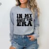 In My Swiftie Era Sweatshirt Swiftie Era Hoodie Cute Woman Sweatshirt Retro Sweater Swiftie Version Sweater Trendy Women Sweatshirt Unique