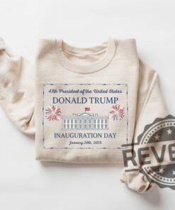Inauguration Day Donald Trump White House Tshirt Sweatshirt Hoodie Tee Gift For Women Men Crewneck Pullover Hoodies Unique