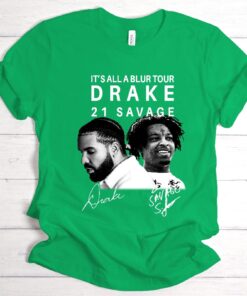 Its All A Blur Tour 2023 Shirt Drake 21 Savage Shirt Drake Merch Tee Team Drizzy Tee Rap Tee Drake Concert Shirt Unique