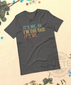 It’s Me Hi Shirt I’m the Dad Shirt Swiftie Dad Unique Shirt Unique