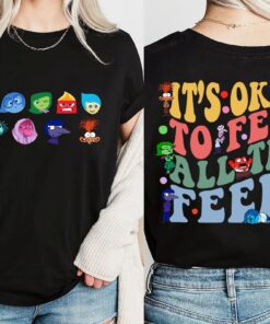 Its Okay To Feel All The Feels Shirts Its Okay To Feel All The Feels T Shirt Its Okay To Feel All The Feels Hoodie Unique