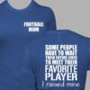 Football Mom Shirt, I raised my favorite Player