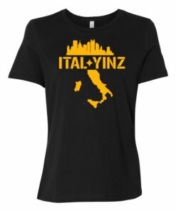 Ital Yinz Ladies Tshirt Pittsburghese For those Italian Pittsburghers
