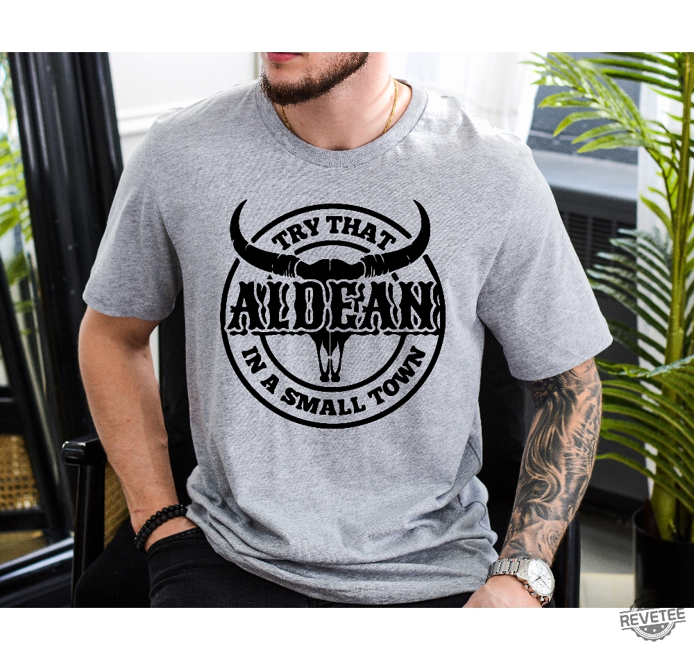 Jason Aldean Songs Try That In A Small Town Jason Aldean Shirts Try That In A Small Town Chair Shirt Try That In A Small Town Sweatshirt Try That In A Small Town Tee Shirts New Jason Aldean Songs Try That In A Small Town Jason Aldean Shirts Try That In A Small Town Chair Shirt Try That In A Small Town Sweatshirt Try That In A Small Town Tee Shirts New
