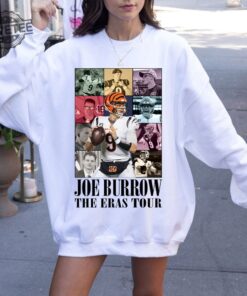 Joe Burrow The Eras Tour Shirt Joe Burrow Shirt Joe Burrow Tshirt Joe Burrow Joe Burrow Hoodie Joe Burrow Sweatshirt Unique