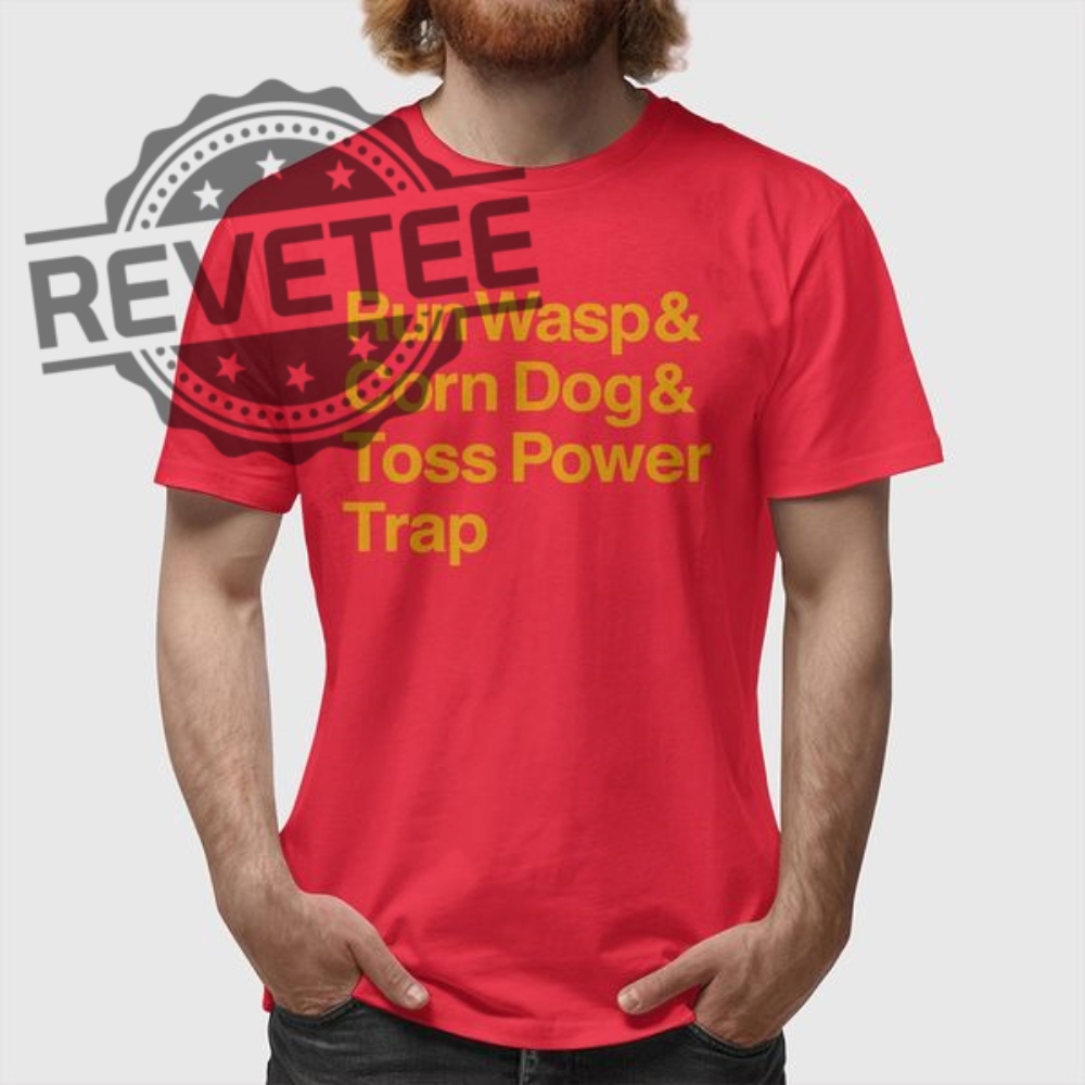 Kansas City Chiefs Run Wasp And Corn Dog And Toss Power Trap Shirt Kansas City Chiefs Game Today Taylor Swift Kansas City Chiefs Game Today Kansas City Chiefs Today Kansas City Chiefs Run Wasp And Corn Dog And Toss Power Trap Shirt Kansas City Chiefs Game Today Taylor Swift Kansas City Chiefs Game Today Kansas City Chiefs Today