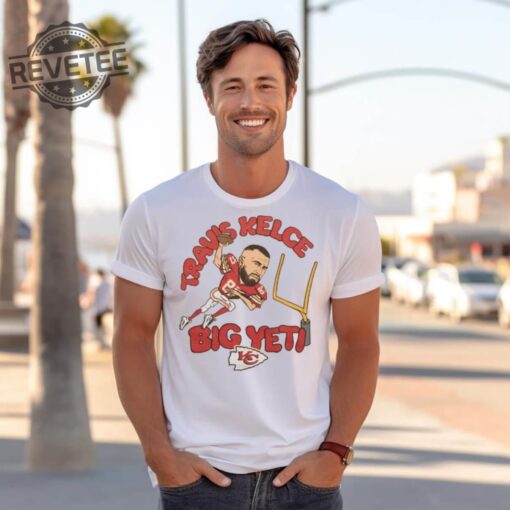 Kansas City Chiefs Travis Kelce Big Yeti 2023 Shirt Big Yeti Kelce Travis Kelce Big Yeti Shirt Big Yeti Travis Kelce Jason Kelce Big Yeti Unique