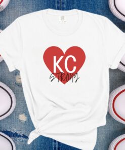 Kansas City Strong Shirt Kansas City Strong Shirt Kansas City Strong T Shirt Kansas City Strong Shirts Unique