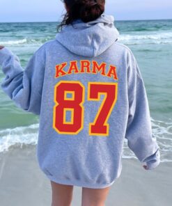 Karma 87 Sweatshirt Karma Is The Guy On The Chiefs Shirt In My Chiefs Era Sweatshirt Travis Kelce Message To Taylor Swift Go Taylors Boyfriend Shirt Unique