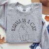 Karma Is A Cat Inspired Sweatshirt Karma Sweatshirt In My Cat Era Shirt Cat Lovers Shirt Gift Concert Clothing Cat Mom Shirt Unique