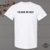 Kelsea Ballerini I’m Doin’ My Best White T Shirt