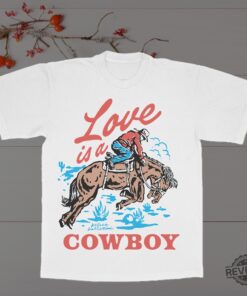 Kelsea Ballerini Love Is A Cowboy T Shirt