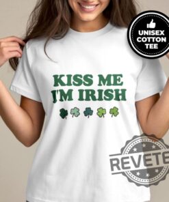 Kiss Me Im Irish St Patricks Day Shirt Heavy Cotton Tee Irish Humor Unisex T Shirt Gift Hoodie Sweatshirt