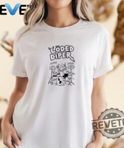 Loded Diper Rodrick T Shirt Hoodie Sweatshirt Tee Gift For Fan