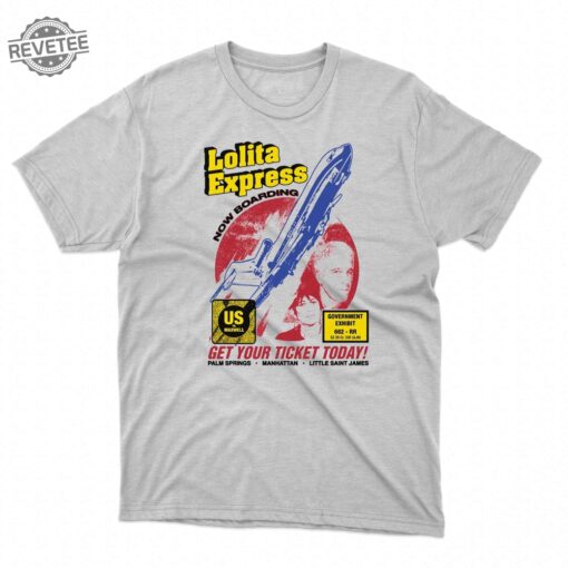 Lolita Express Get Your Tickets Today Shirt Unique Lolita Express Get Your Tickets Today Hoodie Sweatshirt Long Sleeve Shirt