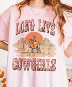 Long Live Cowgirls Shirt Rodeo Fashion Tee Coastal Cowgirl Bach Shirts Cowgirl Shirt Cody Johnson Merch Cody Johnson On My Way To You Lyrics Cody Johnson Long Live Cowgirls new