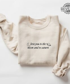 Love You to the Moon Saturn Embroidered Sweatshirt Taylor Swift Merch Unique