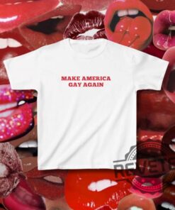 Make America Gay Again T Shirt Hoodie Sweatshirt Tee Gift For Him Her Lgbtq Pride