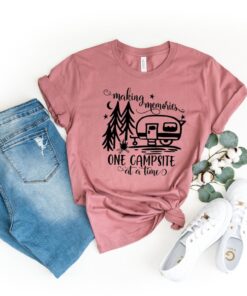 Making Memories One Campsite at a Time, Camping Shirt, Women Camping Shirt, Nature Shirt, Camper Shirt, Camper Shirt