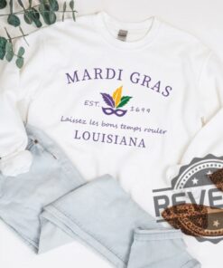 Mardi Gras In New Orleans Louisiana Sweatshirt Tshirt Hoodie Tee Gift Mardi Gras Celebrations Mardi Gras Wear Louisiana State Unique