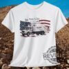 Mctrump Do You Like My Truck Usa Redneck American Shirts Hoodie Sweatshirt Tee Gift For Him Her Crewneck Pullover Unique
