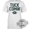 Mel Tucker Tuck Comin Michigan State Shirt Mel Tucker Tuck Comin Michigan State Hoodie Mel Tucker Tuck Comin Michigan State Shirt Sweatshirt New