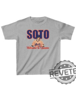 New York Mets Juan Soto Welcome To Queens T Shirt Hoodie Sweatshirt Gift For Baseball Fans Gifts For Men Women Christmas Birthday Gift Unique