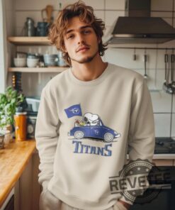 Nfl Tennessee Titans Snoopy Funny Drive Sweatshirt Hoodie Tshirt Tee Gift For Fans Sports Apparel Titans Game Night Sweater Unique