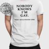 Nobody Knows Im Gay West Hollywood 1990 Shirts Unique