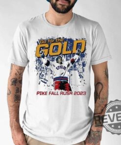 Official Nice Go For The Gold Pike Fall Rush 2023 Shirt Nice Go For The Gold Pike Fall Rush 2023 Shirt Gold Pike Shirt
